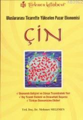 Uluslararası Ticarette Yükselen Pazar Ekonomisi Çin