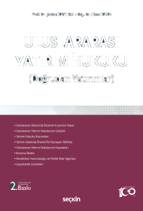 Uluslararası Yatırım Hukuku;(Doğrudan Yatırımlar)