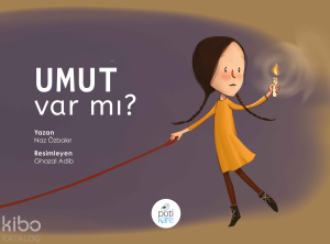 Umut Var mı?