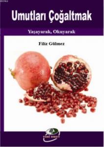 Umutları Çoğaltmak