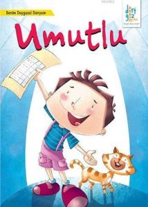 Umutlu; Benim Duygusal Dünyam Serisi, 0 - 6 Yaş