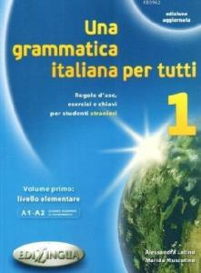 Una Grammatica Italiana Per Tutti 1; Edizione Aggiornata
