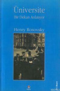 Üniversite; Bir Dekan Anlatıyor