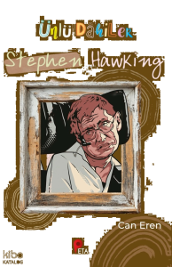 Ünlü Dâhiler: Stephen Hawking
