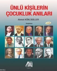 Ünlü Kişilerin Çocukluk Anıları