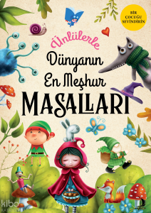 Ünlülerle Dünyanın En Meşhur Masalları