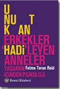 Unutkan Erkekler, hadileyen Anneler