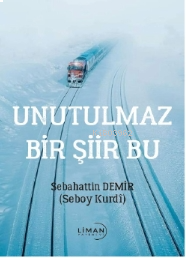 Unutulmaz Bir Şiir Bu