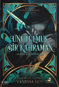 Unutulmuş Bir Kahraman - Canavarlar Üçlemesi