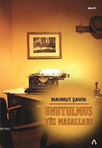 Unutulmuş Yüz Masalları