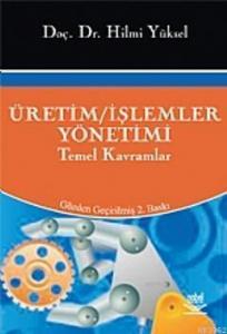 Üretim/işlemler Yönetimi; Temel Kavramlar
