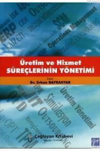 Üretim ve Hizmet Süreçlerinin Yönetimi