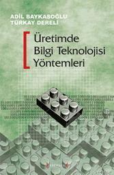 Üretimde Bilgi Teknolojisi Yöntemleri