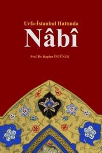 Urfa-İstanbul Hattında Nabi