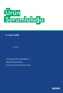 Ürün Sorumluluğu;7223 sayılı Ürün Güvenliği ve Teknik Düzenlemeler Kanunu'na göre hazırlanmıştır.