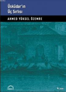 Üsküdar'ın Üç Sırlı'sı