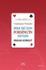 Ustalaşma Yolunda Bire İki Zon Forsing'in Devamı