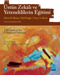 Üstün Zekalı Ve Yeteneklerin Eğitimi/ Education of the Gifted and Talented