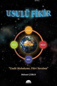 Usulü Fikir; Usulü Muhakeme, Fikri Yorulma