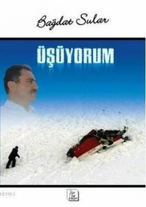 Üşüyorum