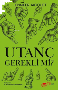 Utanç Gerekli mi?