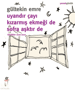 Uyandır Çayı Kızarmış Ekmeği de Sofra Aşktır de