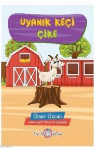 Uyanık Keçi Çike