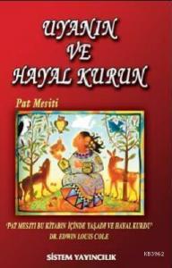 Uyanın ve Hayal Kurun