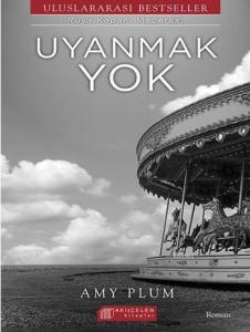 Uyanmak Yok