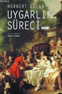 Uygarlık Süreci Cilt: 2