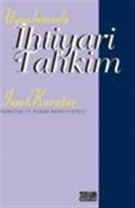 Uygulamada İhtiyari Tahkim