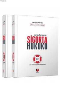 Uygulamada Sigorta Hukuku (2 Cilt)
