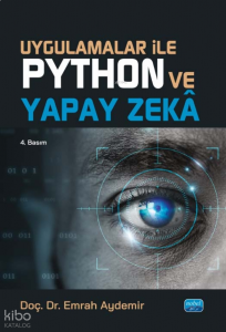 Uygulamalar ile Python ve Yapay Zekâ