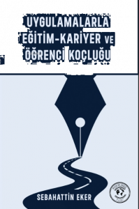 Uygulamalarla Eğitim Kariyer Ve Öğrenci