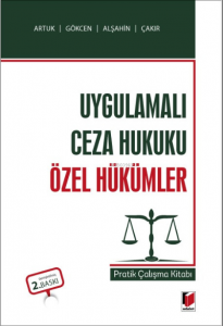 Uygulamalı Ceza Hukuku Özel Hükümler Pratik Çalışma Kitabı