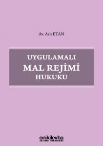 Uygulamalı Mal Rejimi Hukuku