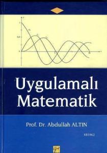 Uygulamalı Matematik (İşletme ve Ekonomi Öğrencileri İçin)
