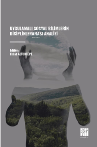 Uygulamalı Sosyal Bilimlerin Disiplinlerarası Analizi