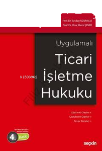 Uygulamalı Ticari İşletme Hukuku