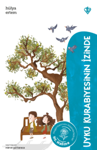 Uyku Kurabiyesinin İzinde Hz.Halime