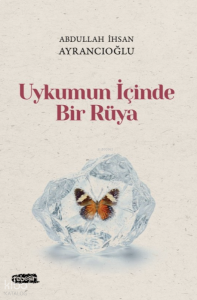 Uykumun İçinde Bir Rüya