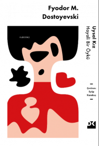 Uysal Kız;Hayali Bir Öykü