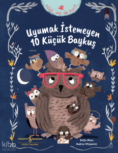 Uyumak İstemeyen 10 Küçük Baykuş
