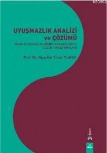 Uyuşmazlık Analizi ve Çözümü