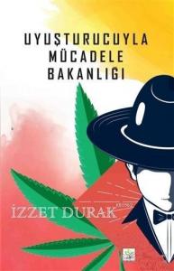 Uyuşturucuyla Mücadele Bakanlığı