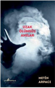 Uzak Ölümsüz Anılar