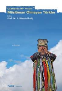Uzaklarda Bir Yerde: Müslüman Olmayan Türkler