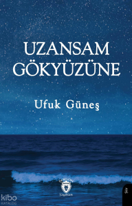 Uzansam Gökyüzüne