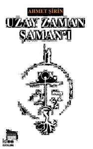 Uzay Zaman Şaman'ı