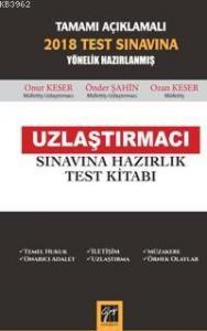 Uzlaştırmacı Sınavına Hazırlık Test Kitabı